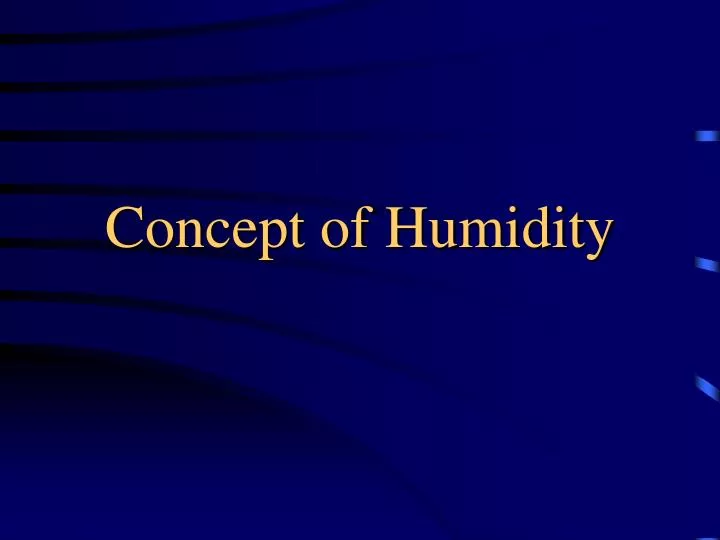 concept of humidity n.