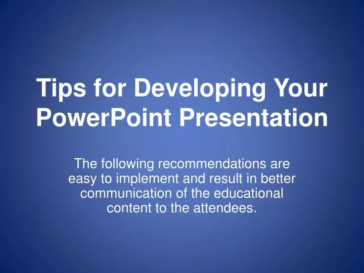 tips for developing your powerpoint presentation n.