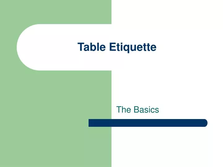 table etiquette powerpoint presentation
