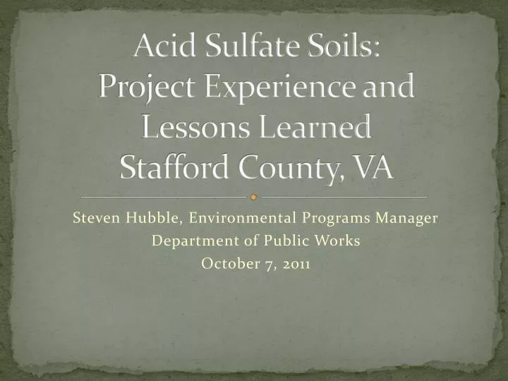 acid sulfate soils project experience and l essons learned stafford county va n.