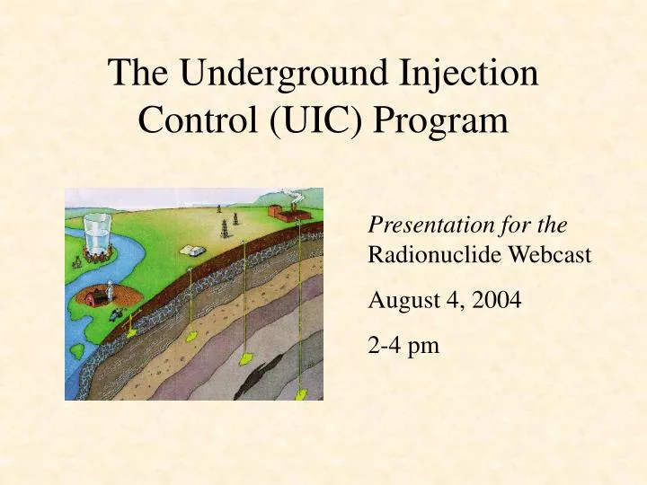 PPT - The Underground Injection Control (UIC) Program PowerPoint ...