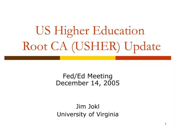us higher education root ca usher update n.