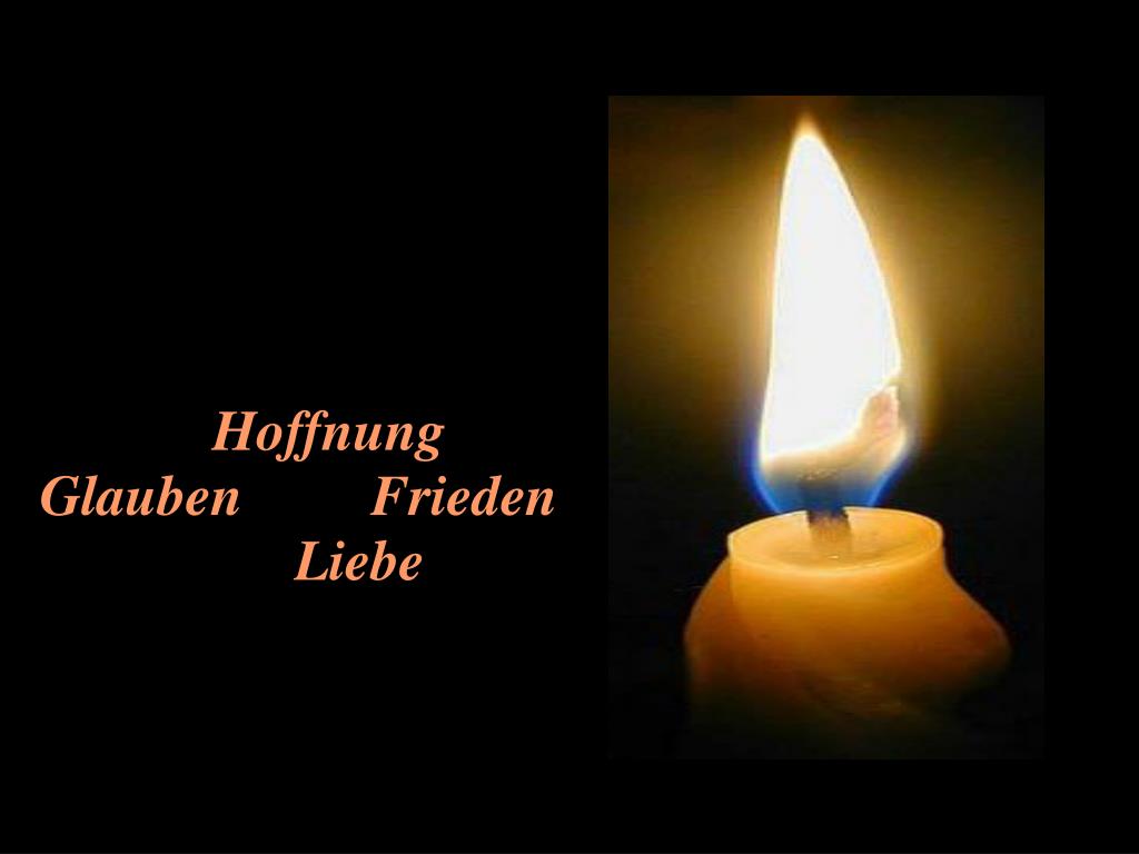 PPT - Die vier Kerzen - oder - Friede – Glaube – Liebe – Hoffnung  PowerPoint Presentation - ID:566429