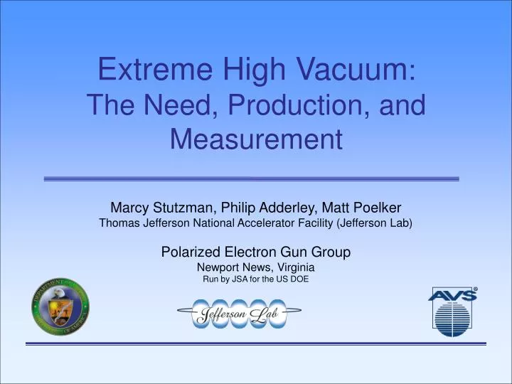 extreme high vacuum the need production and measurement n.