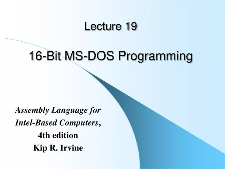 lecture 19 16 bit ms dos programming n.