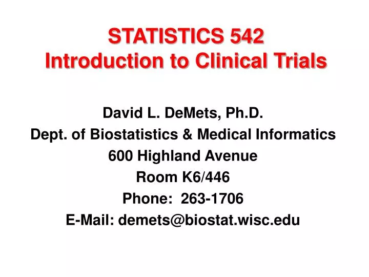 statistics 542 introduction to clinical trials n.