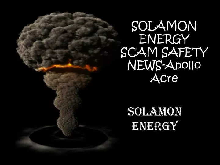 solamon energy scam safety news apollo acre n.