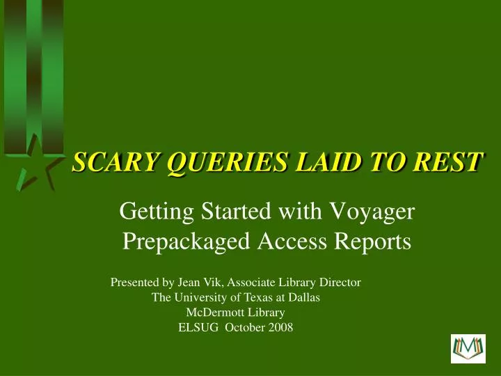 scary queries laid to rest n.