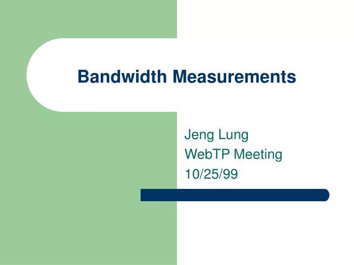 bandwidth measurements n.