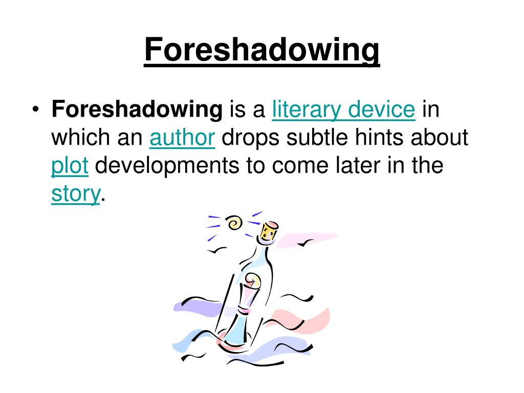 what is the effect of foreshadowing in a story