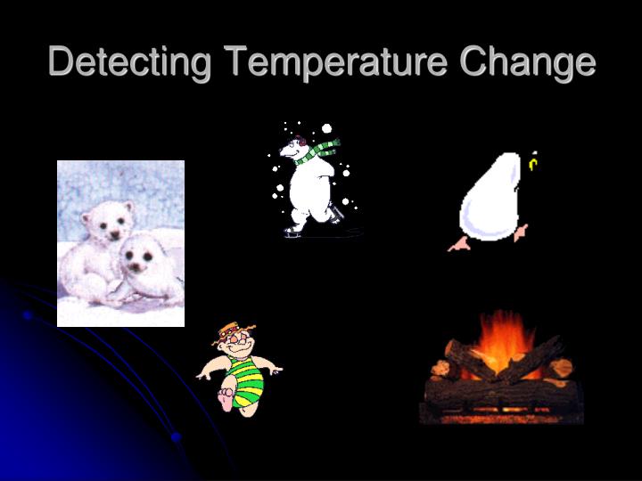 detecting temperature change n.