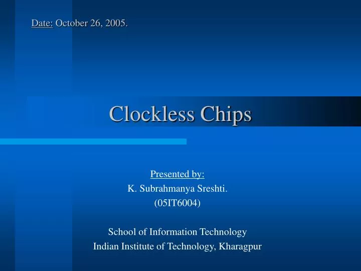 clockless chips n.
