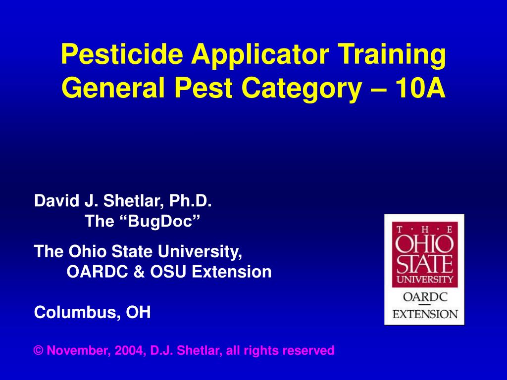 PPT Pesticide Applicator Training General Pest Category 10A