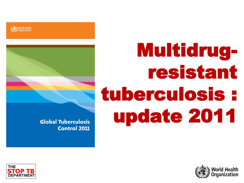 PPT Multidrugresistant tuberculosis update 2011 PowerPoint