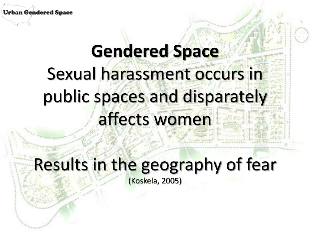 Ppt Urban Gendered Space The “sex” Of American Cities And Critical
