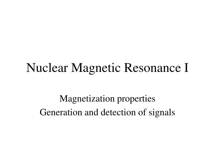 nuclear magnetic resonance i n.