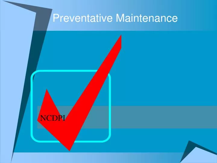 preventative maintenance n.