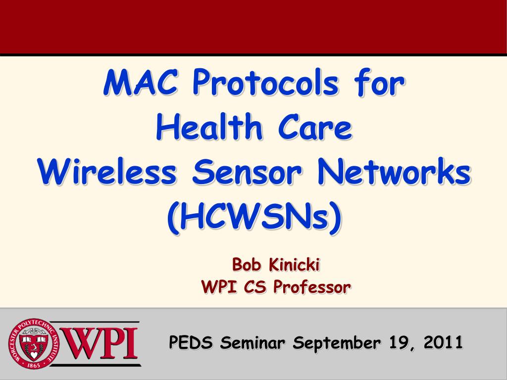 Ppt Mac Protocols For Health Care Wireless Sensor Networks Hcwsns Powerpoint Presentation Id