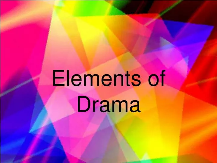 elements of drama n.