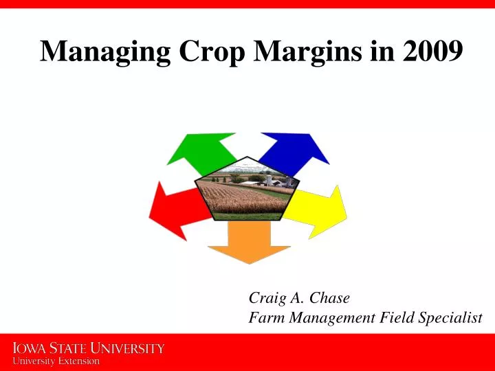 managing crop margins in 2009 n.
