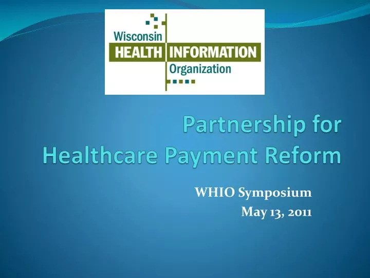 partnership for healthcare payment reform n.