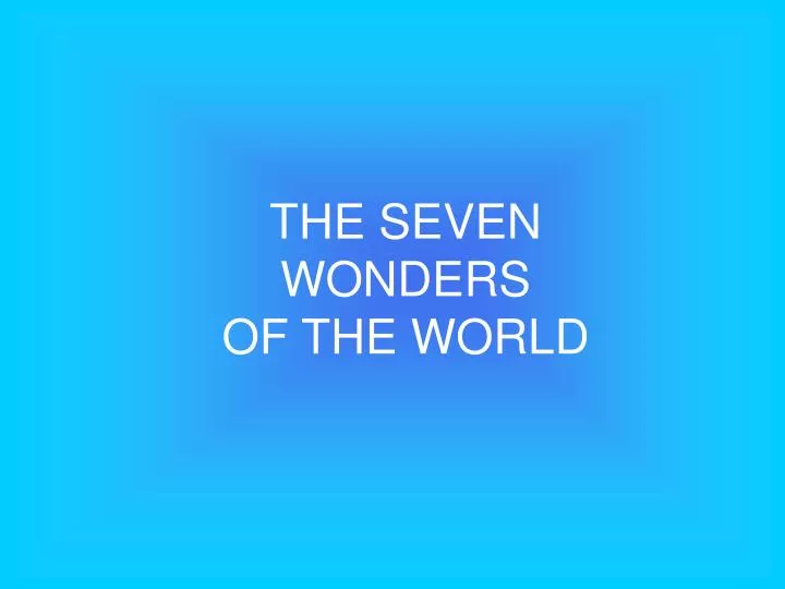 the seven wonders of the world n.