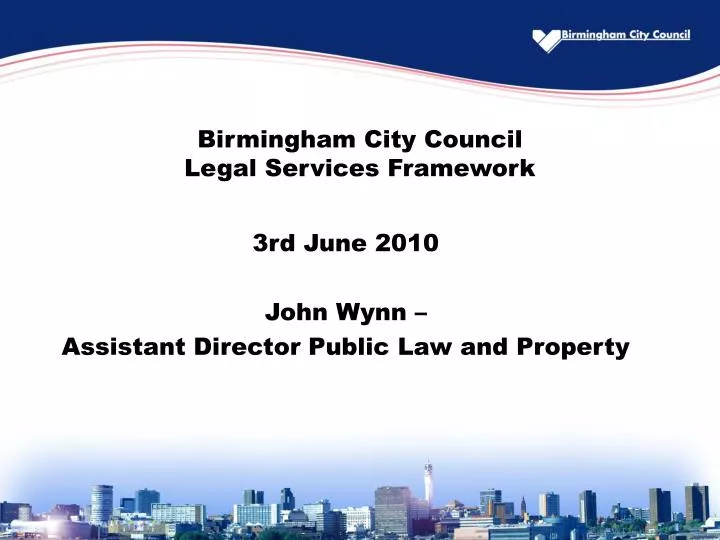 PPT  Birmingham City Council Legal Services Framework PowerPoint