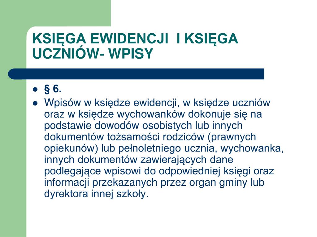 Rozporządzenie W Sprawie Prowadzenia Dokumentacji Przebiegu Nauczania PPT - ZASADY PROWADZENIA DOKUMENTACJI PRZEBIEGU NAUCZANIA ZGODNIE Z