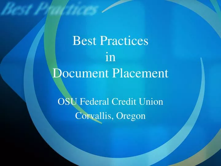 PPT Best Practices In Document Placement PowerPoint Presentation 