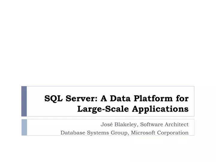 sql server a data platform for large scale applications n.