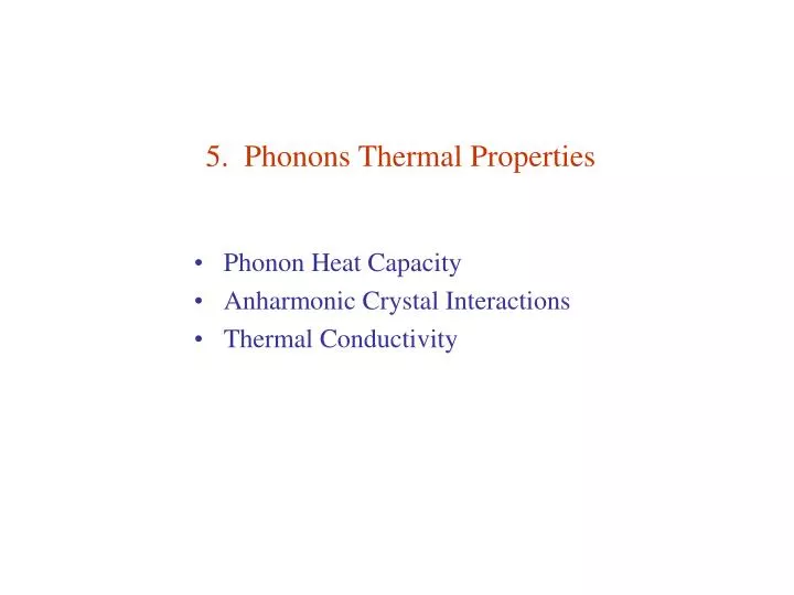 5 phonons thermal properties n.