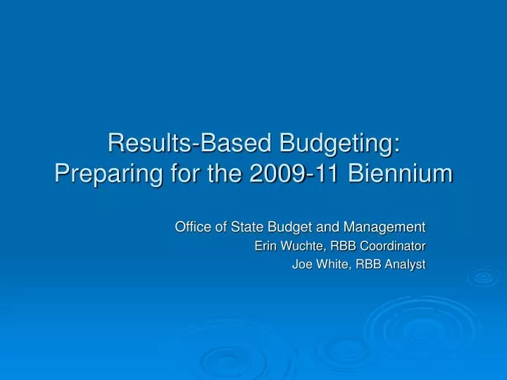 results based budgeting preparing for the 2009 11 biennium n.