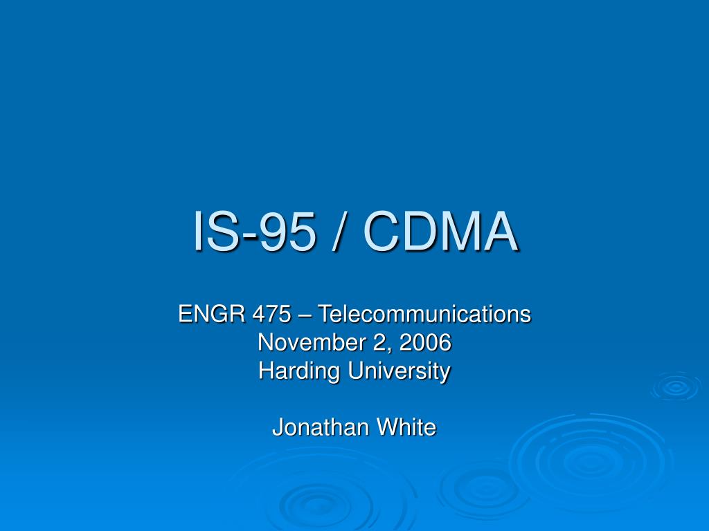 PPT - IS-95 / CDMA PowerPoint Presentation, Free Download - ID:582878