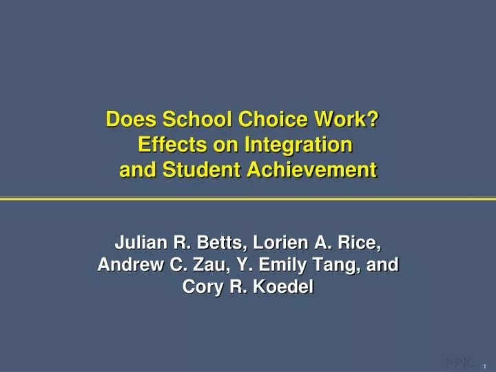 PPT Does School Choice Work? Effects on Integration and Student