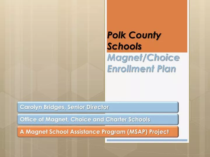 PPT Polk County Schools Enrollment Plan PowerPoint