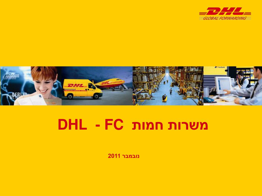 PPT - DHL - FC משרות חמות PowerPoint Presentation, free download - ID:583922