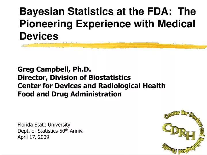 bayesian statistics at the fda the pioneering experience with medical devices n.