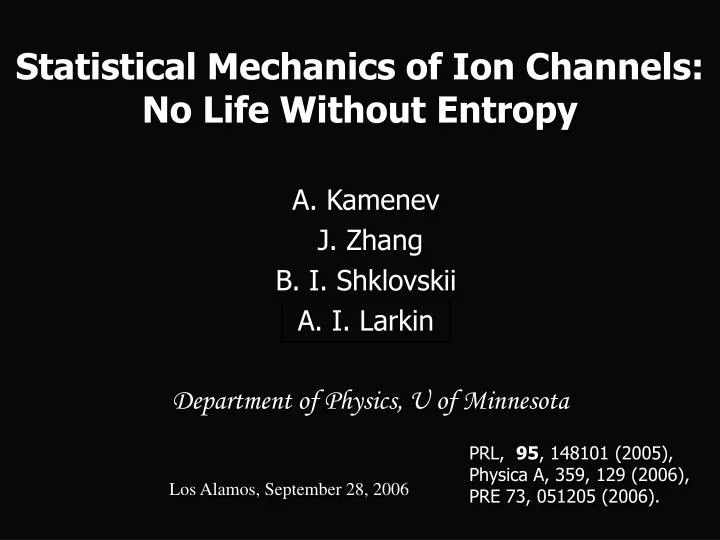 statistical mechanics of ion channels no life without entropy n.