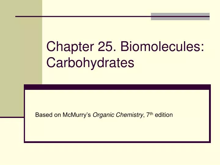 chapter 25 biomolecules carbohydrates n.