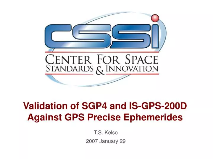 validation of sgp4 and is gps 200d against gps precise ephemerides n.