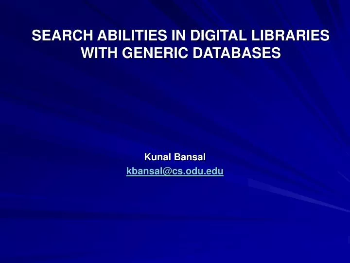 search abilities in digital libraries with generic databases n.
