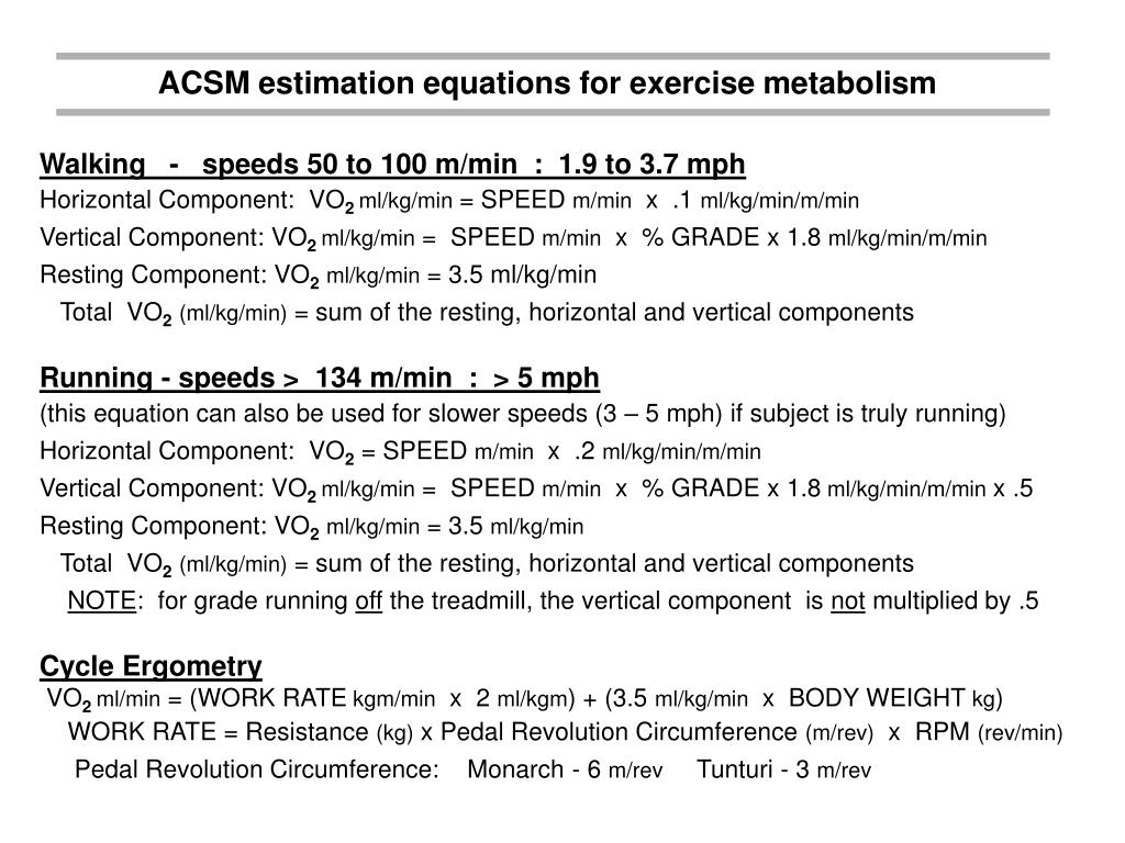 Ppt Acsm Estimation Equations For Exercise Metabolism Powerpoint