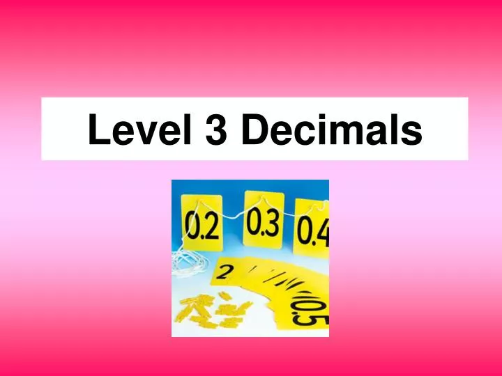 level 3 decimals n.