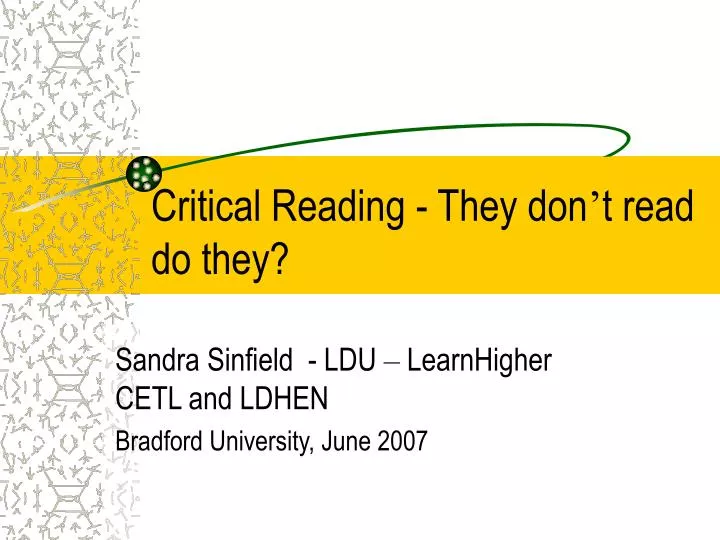 critical reading they don t read do they n.