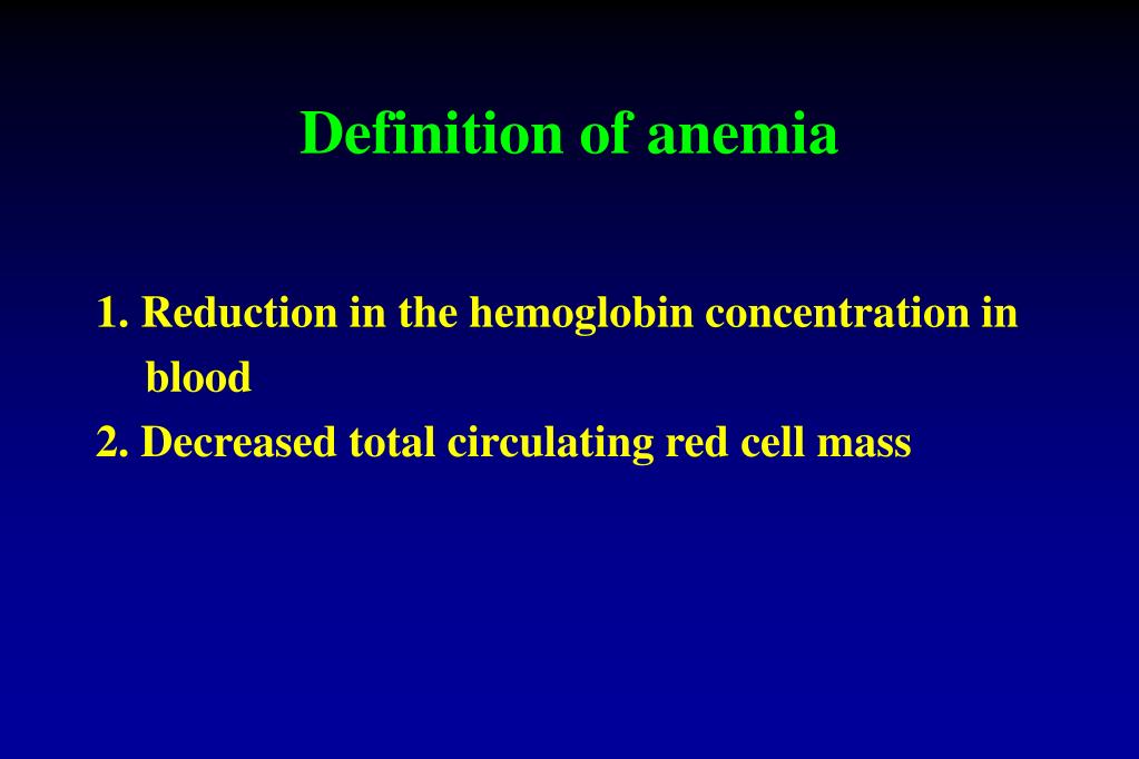 PPT - Definition of anemia PowerPoint Presentation, free download - ID ...