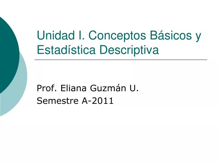 Ppt Unidad I Conceptos Básicos Y Estadística Descriptiva Powerpoint Presentation Id 590943<script async src=