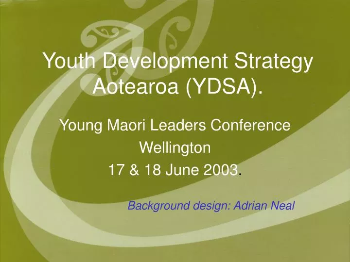 PPT Youth Development Strategy Aotearoa (YDSA). PowerPoint