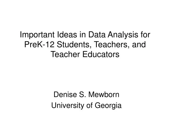 important ideas in data analysis for prek 12 students teachers and teacher educators n.