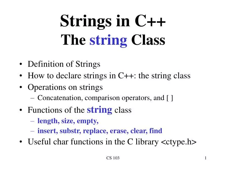 PPT - Strings in C++ The string Class PowerPoint Presentation, free  download - ID:5935