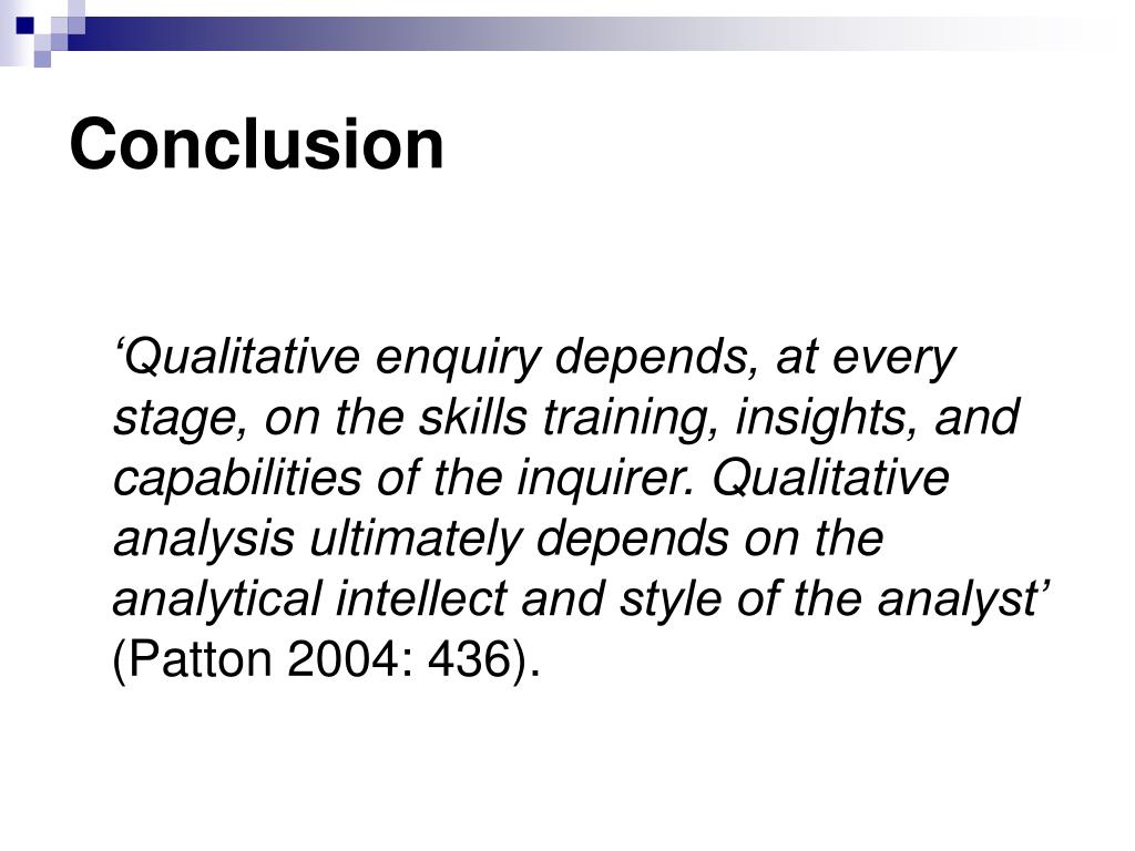 what is conclusion in qualitative research